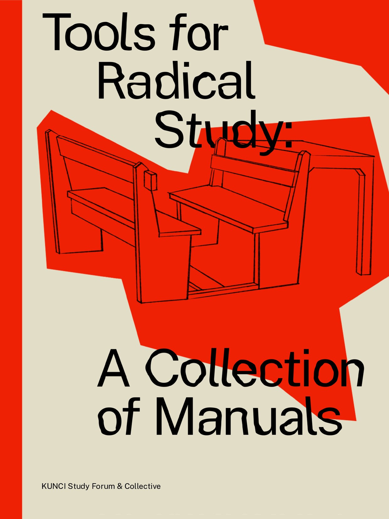 Tools for Radical Study: A  Collection of Manuals
